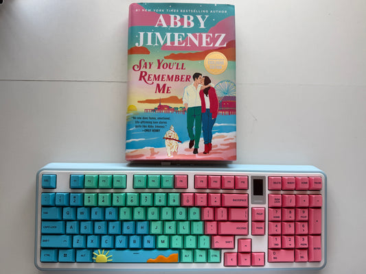 YOUR BOOKISH KEYBOARD: Say You’ll Remember Me
